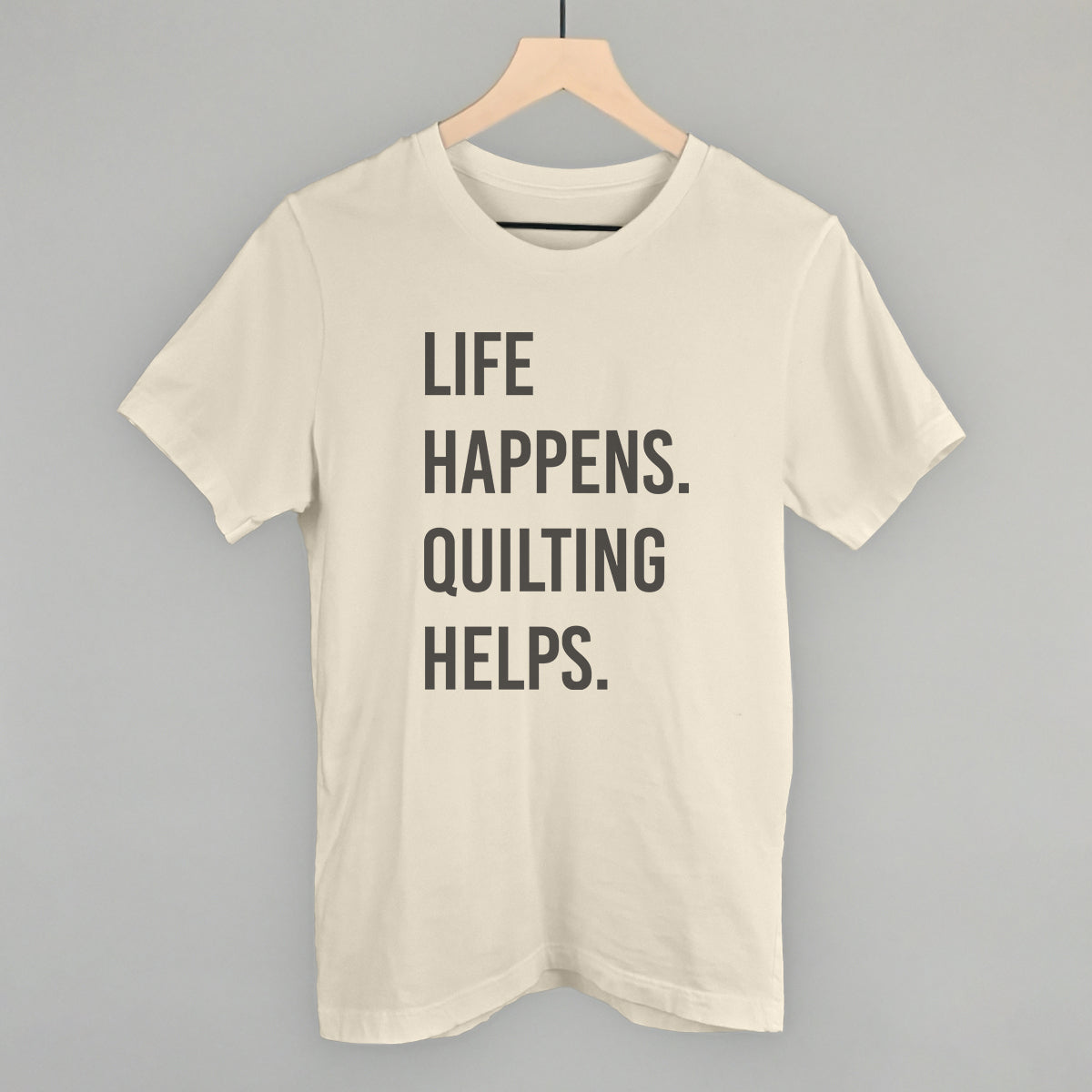 Life Happens Quilting Helps