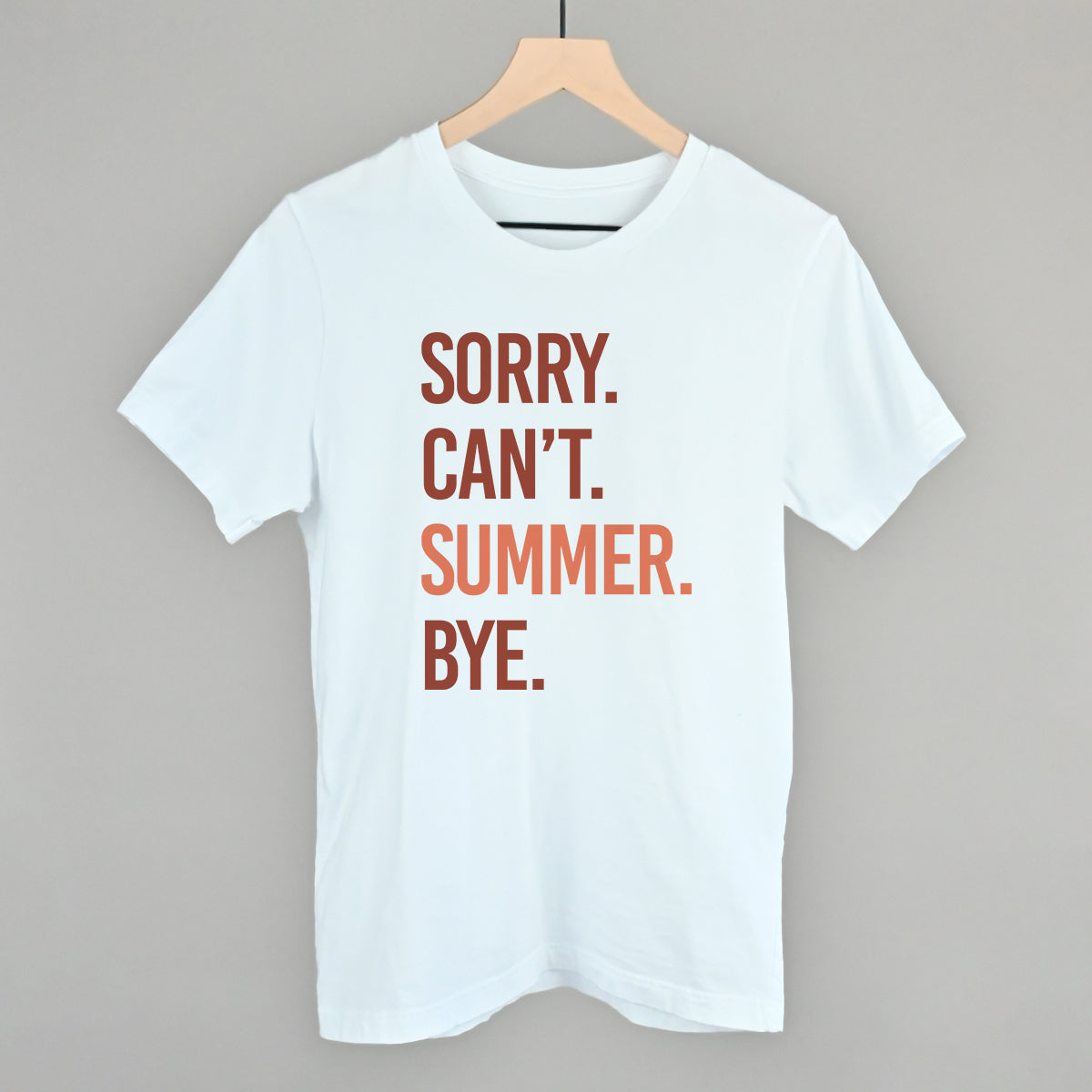 Sorry Can't Summer Bye