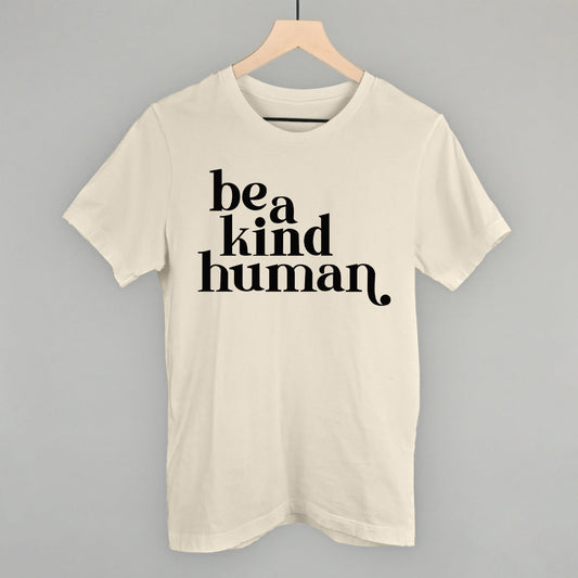 Be A Kind Human