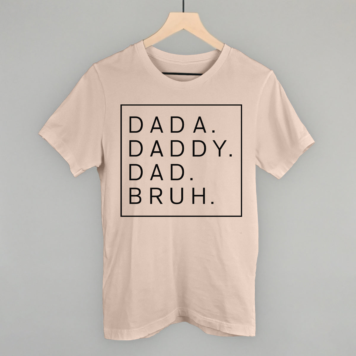 Dada Daddy Dad Bruh