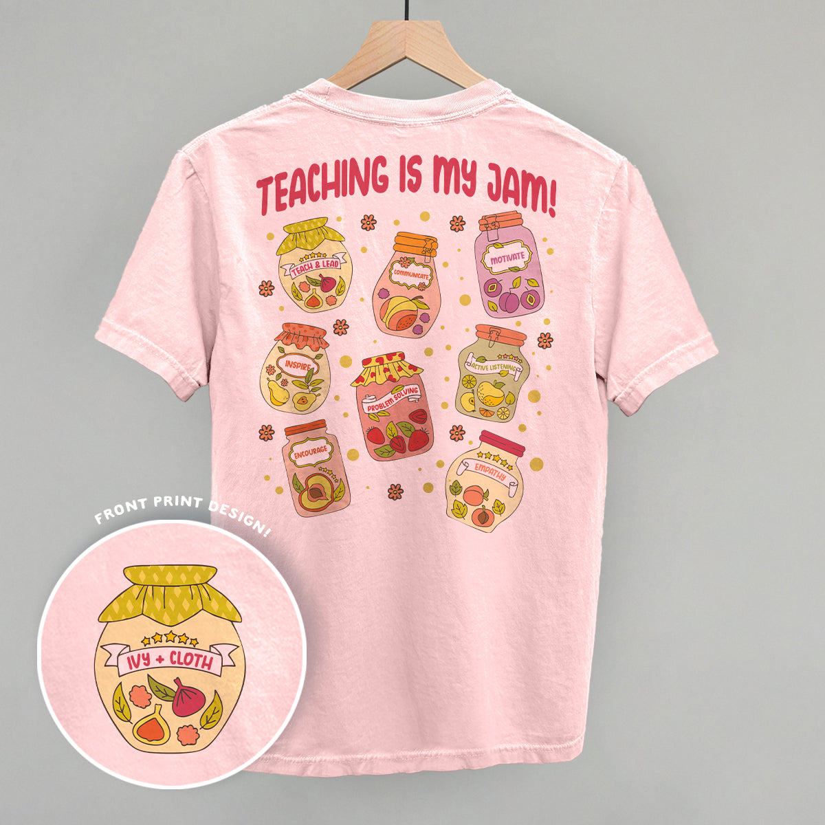 Teaching Is My Jam (Back Print)