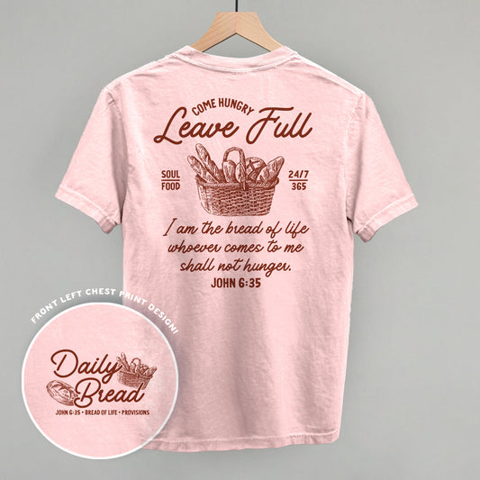 Come Hungry Leave Full (Back Print)