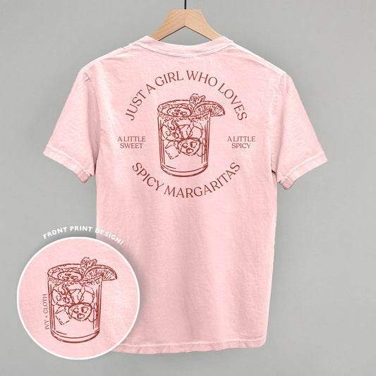 Just A Girl Who Loves Spicy Margaritas (Back Print)