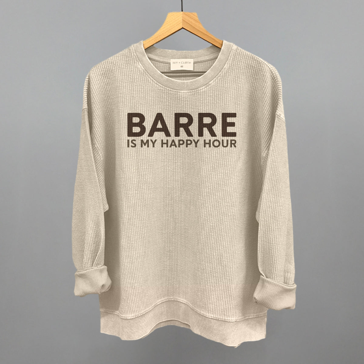 Barre Is My Happy Hour