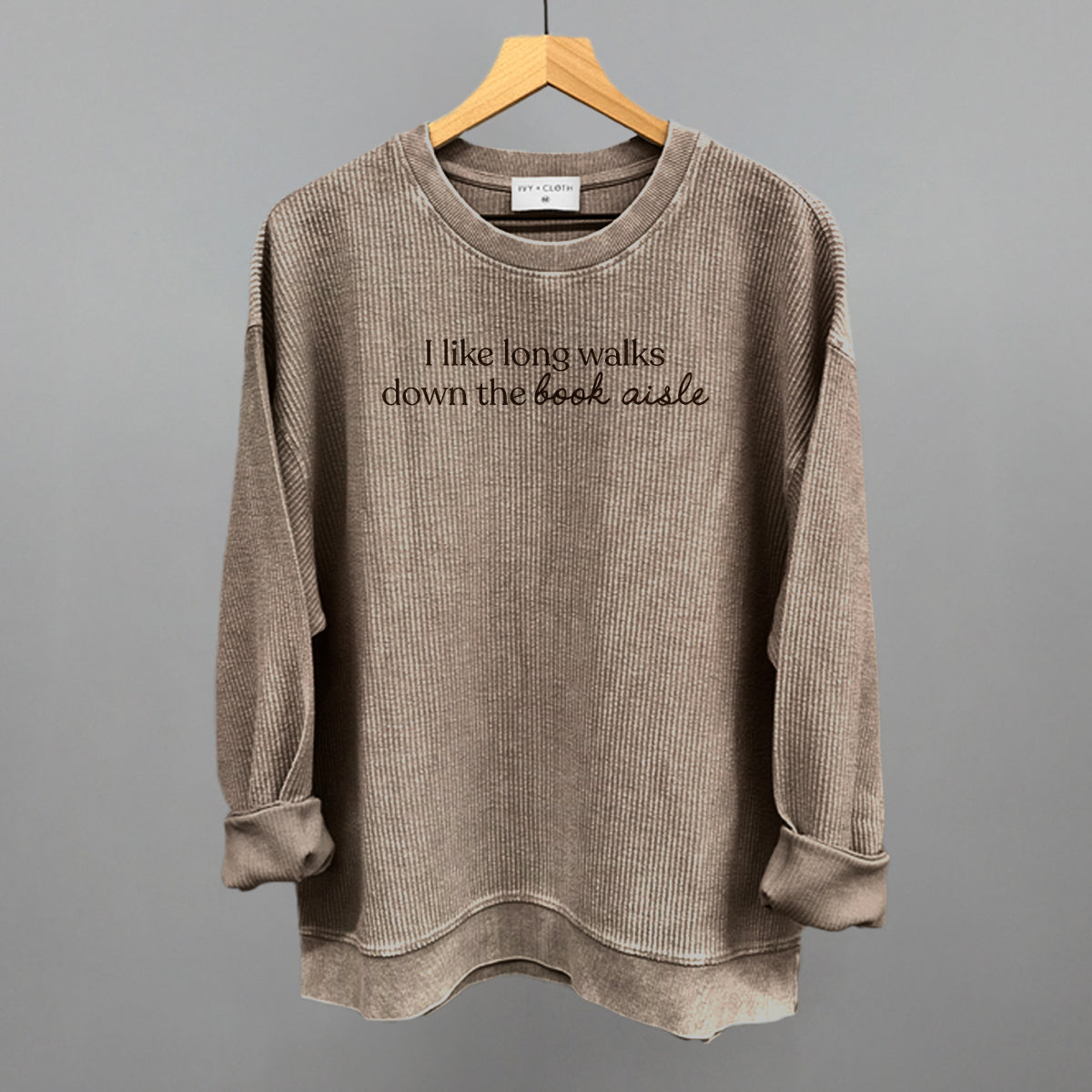 I Like Long Walks Down The Book Aisle