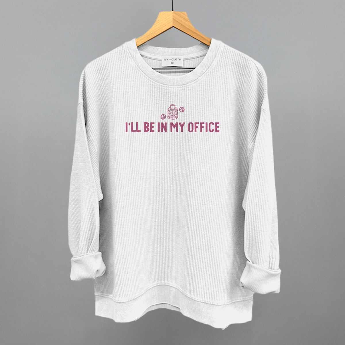 I'll Be In My Office (Crafting)