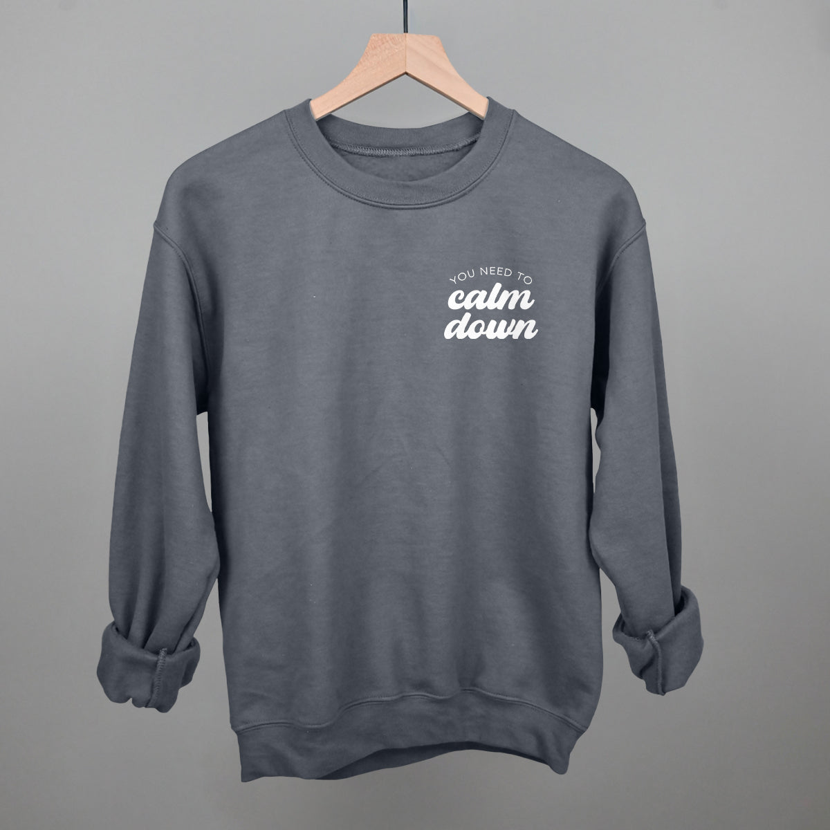 You Need To Calm Down