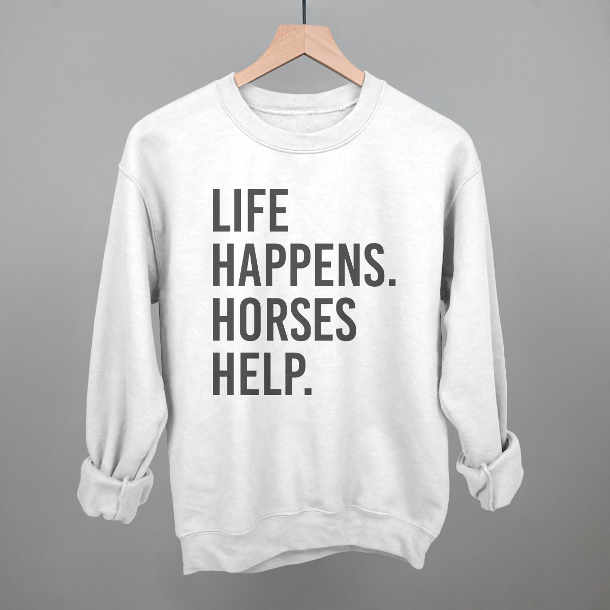 Life Happens Horses Help