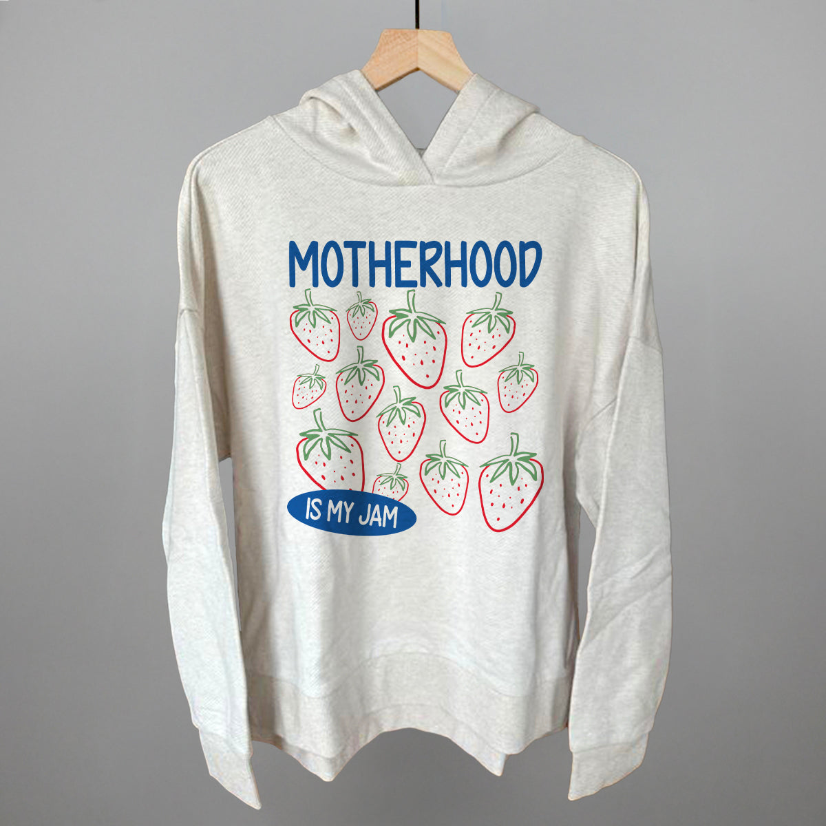 Motherhood Is My Jam