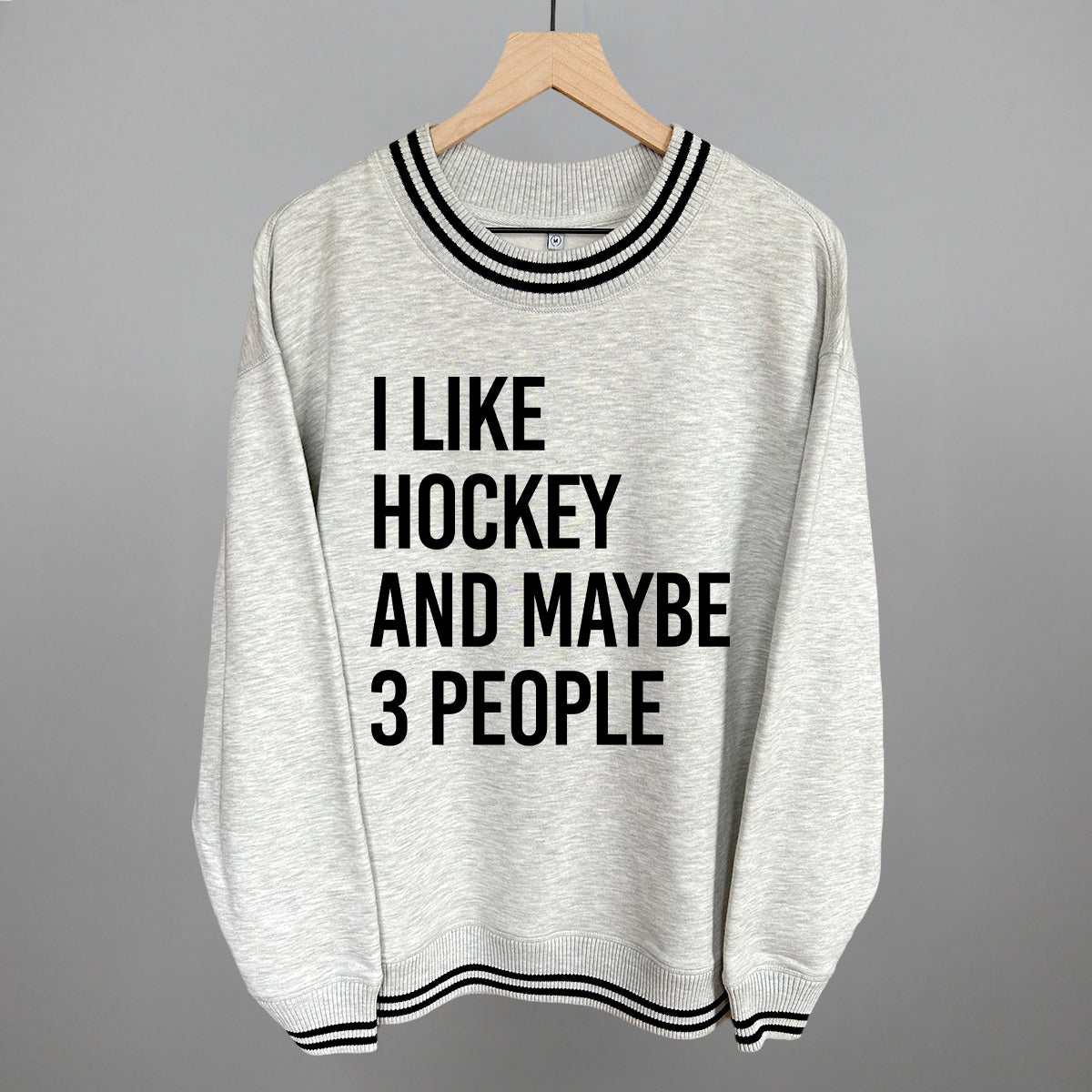 I Like Hockey And Maybe 3 People