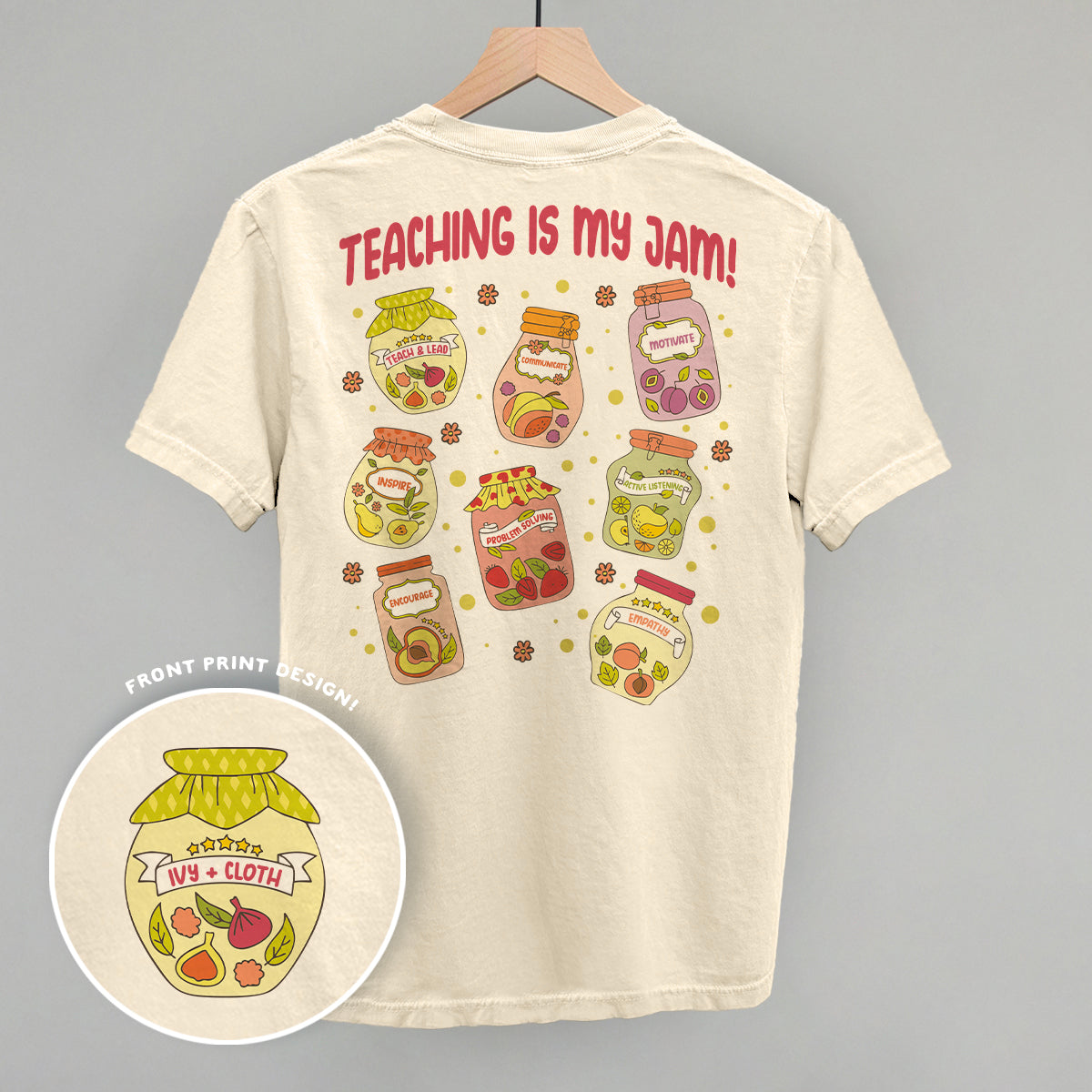 Teaching Is My Jam (Back Print)