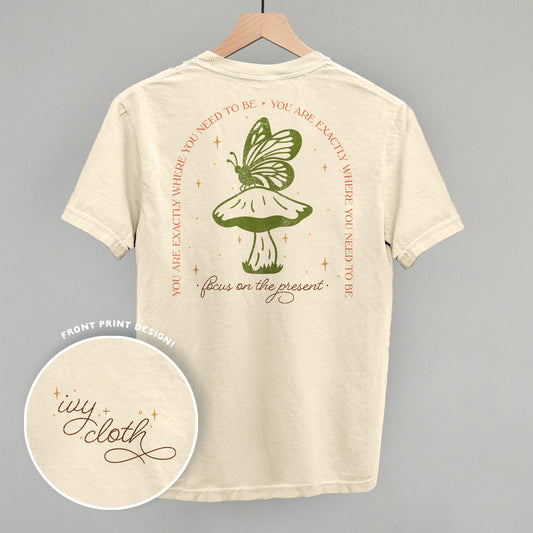 Focus On The Present (Back Print)