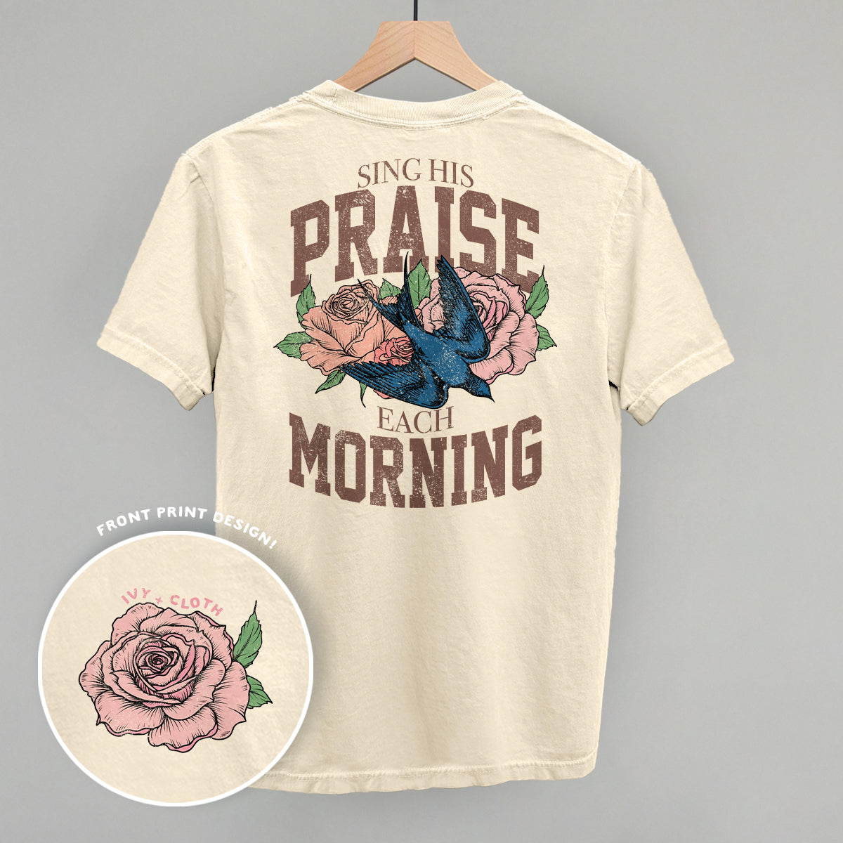 Sing His Praise Every Morning (Back Print)