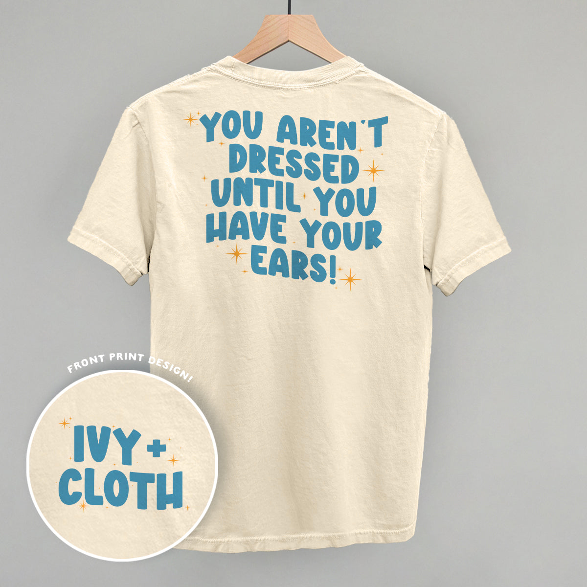 Until You Have Your Ears (Back Print)