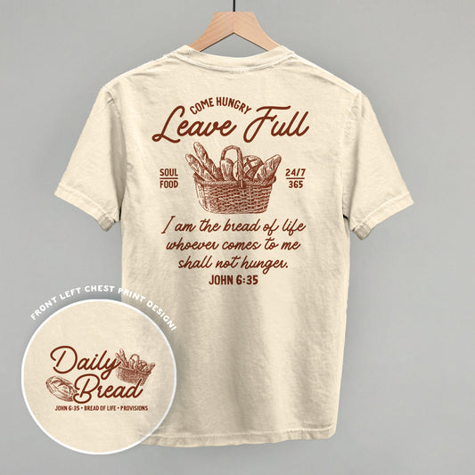 Come Hungry Leave Full (Back Print)