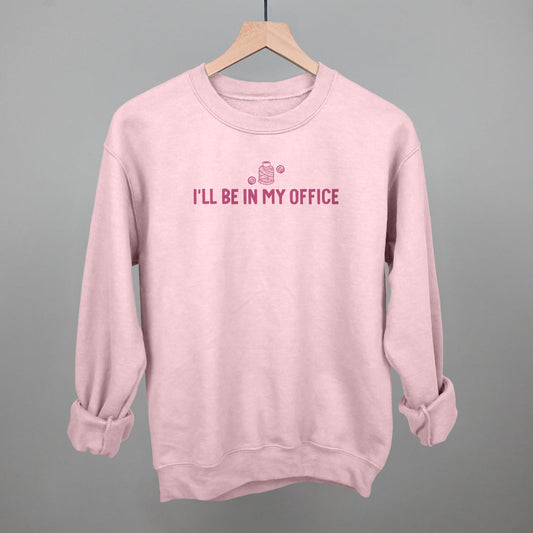 I'll Be In My Office (Crafting)