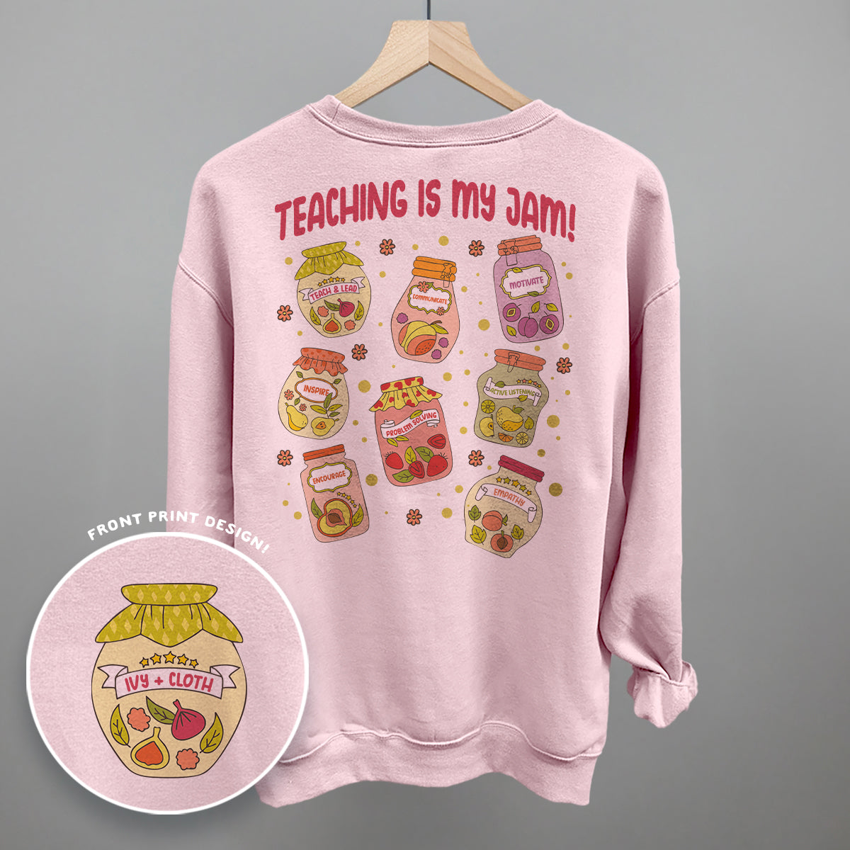 Teaching Is My Jam (Back Print)