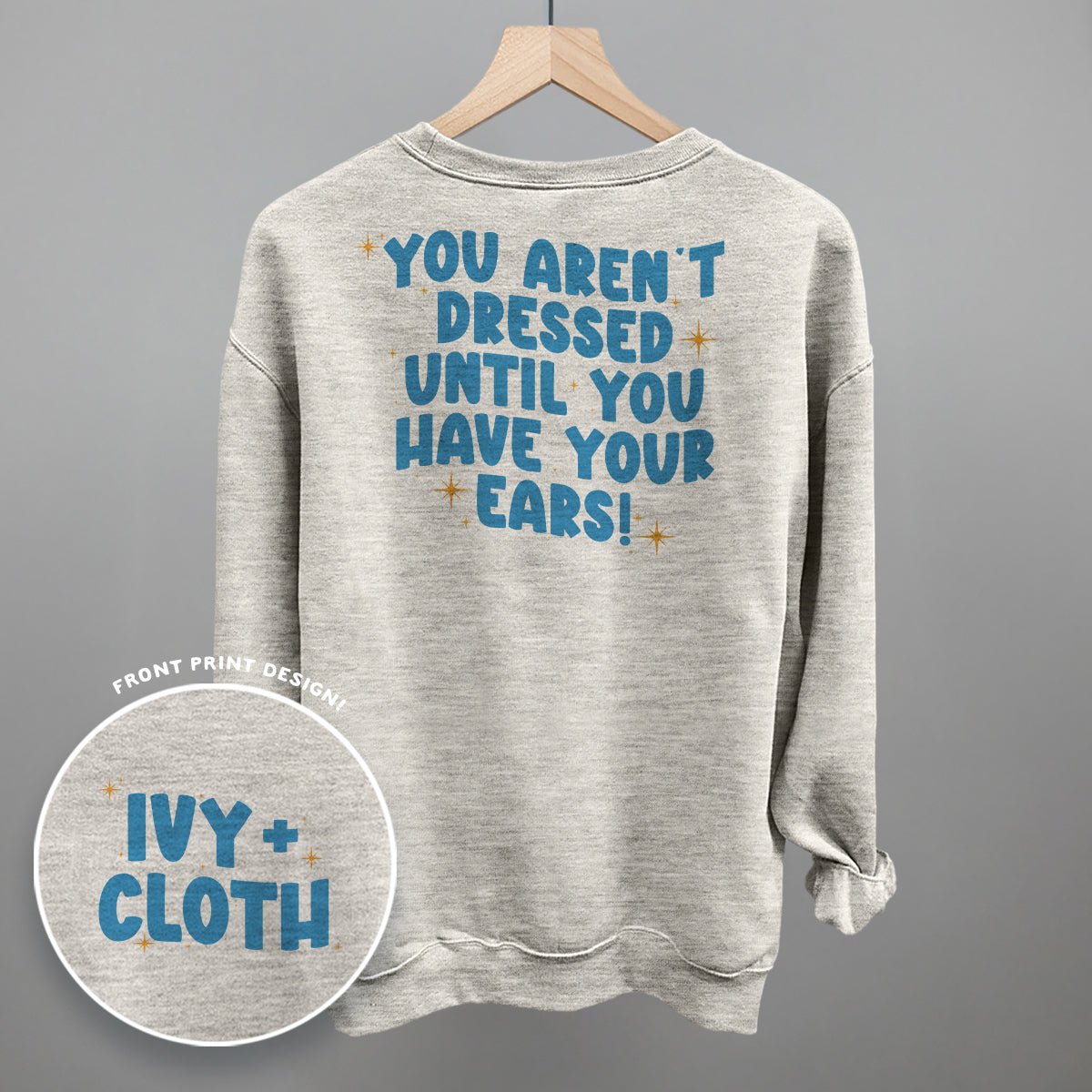 Until You Have Your Ears (Back Print)