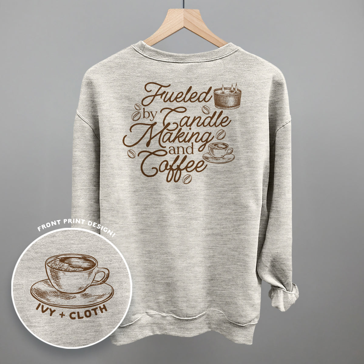 Fueled By Candle Making And Coffee (Back Print)