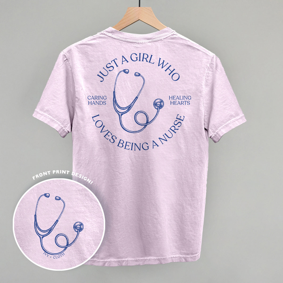 Just A Girl Who Loves Being A Nurse (Back Print)