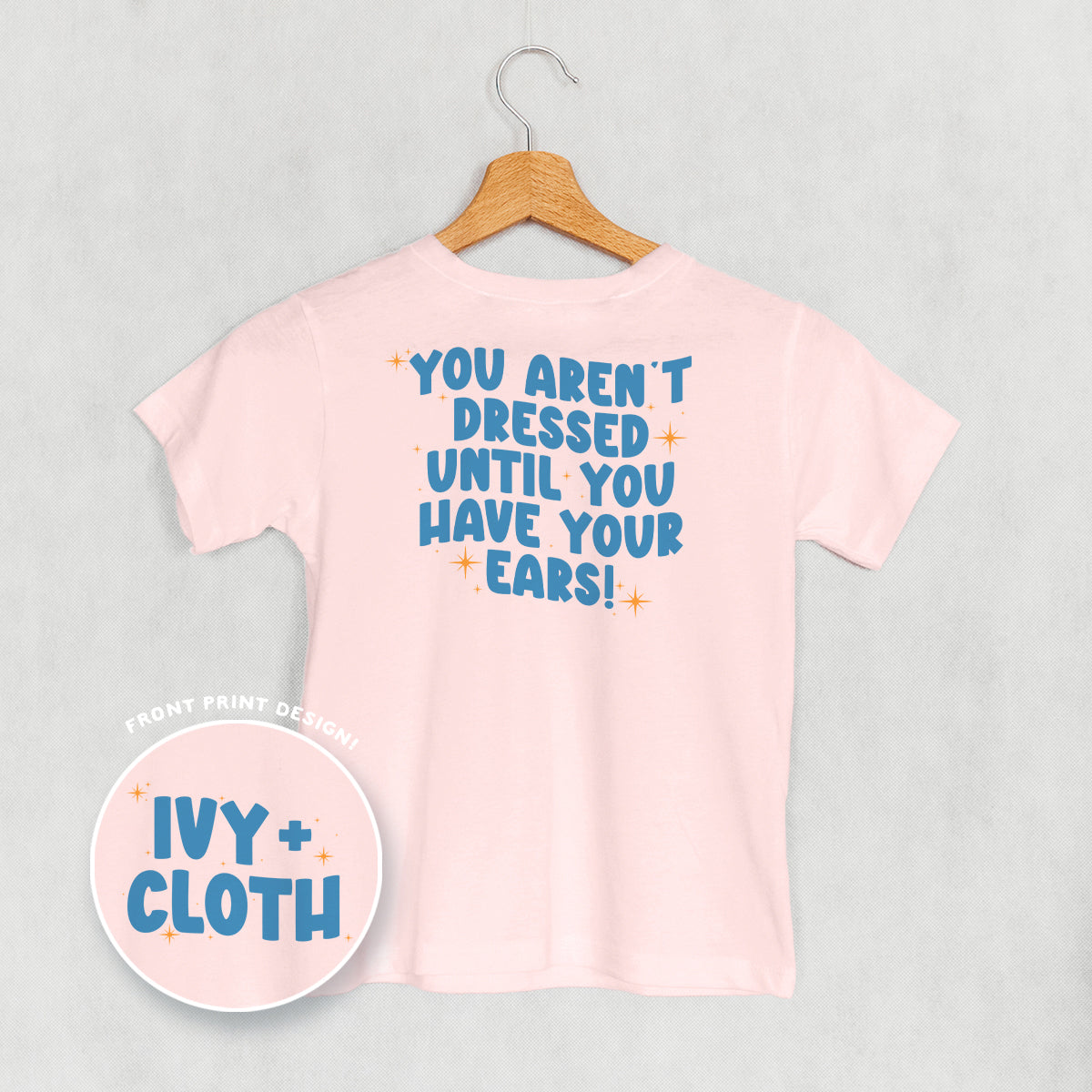 Until You Have Your Ears (Kids Back Print)