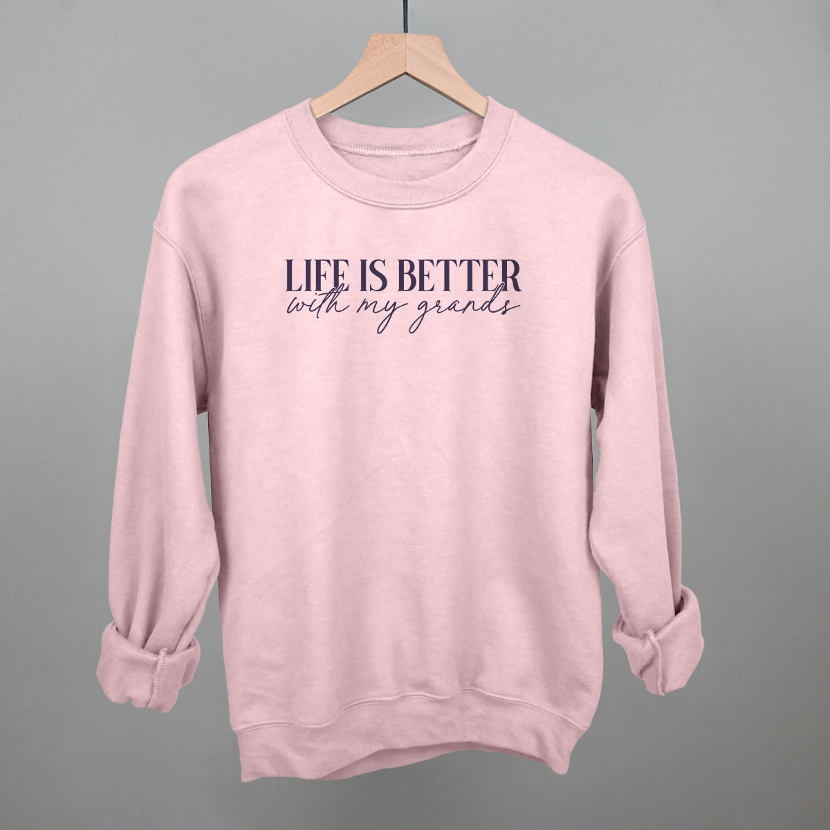 Life Is Better With My Grands