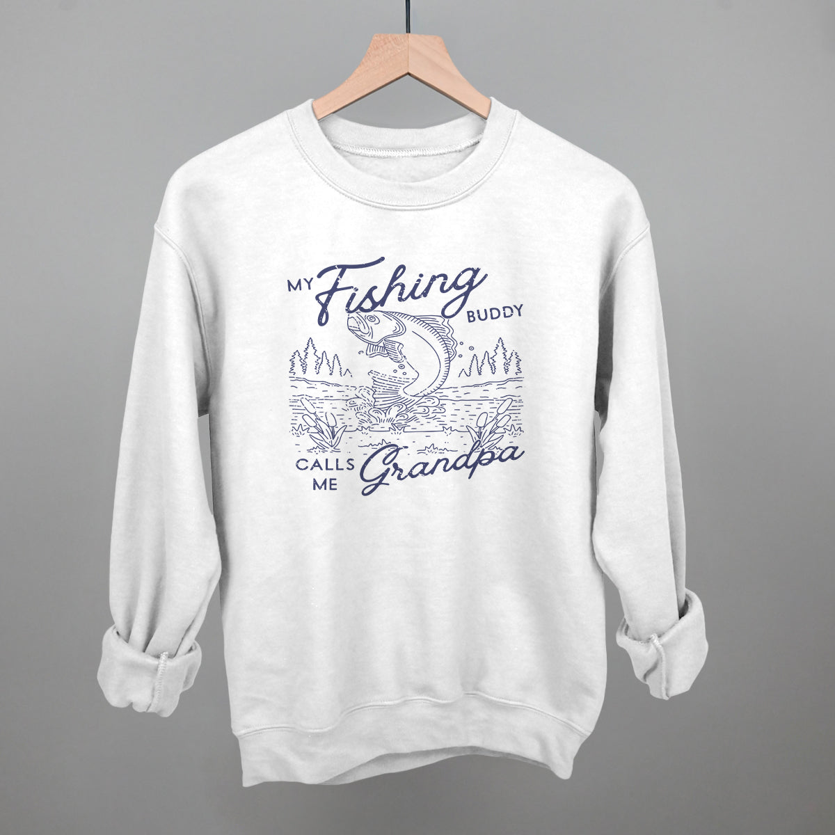 My Fishing Buddy Calls Me Grandpa