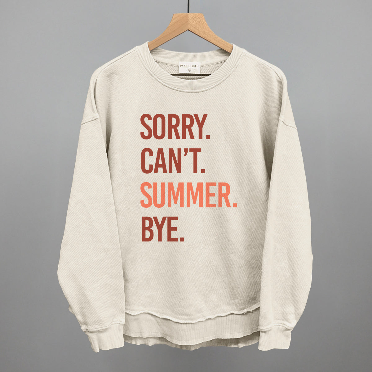 Sorry Can't Summer Bye