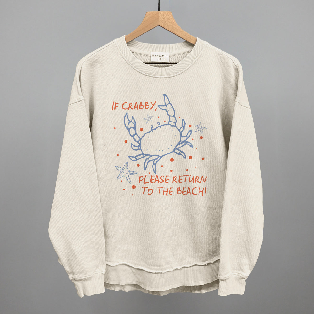 If Crabby, Please Return To The Beach