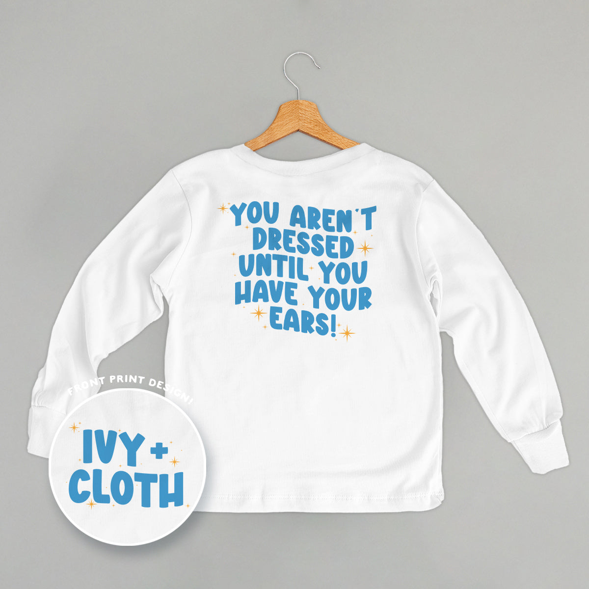 Until You Have Your Ears (Kids Back Print)