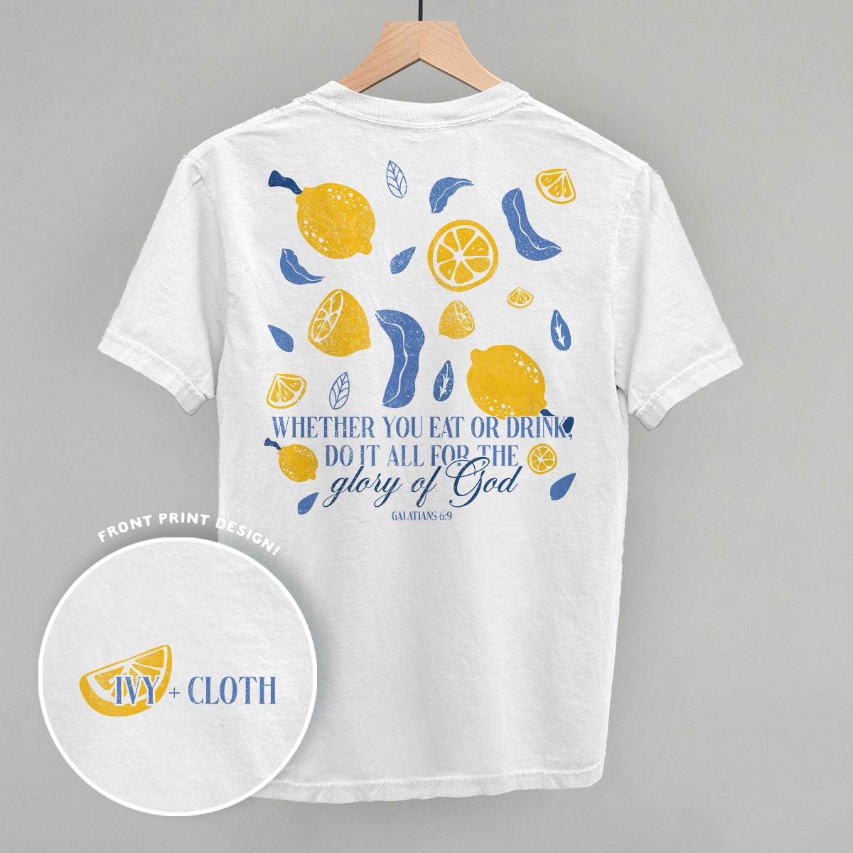 Glory Of God Lemons (Back Print)