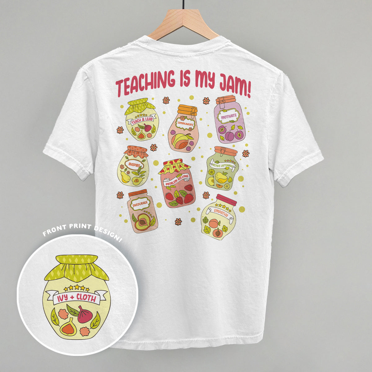 Teaching Is My Jam (Back Print)