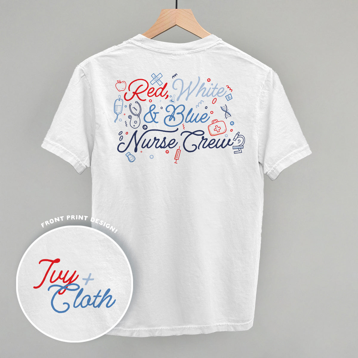 Red, White & Blue Nurse Crew (Back Print)