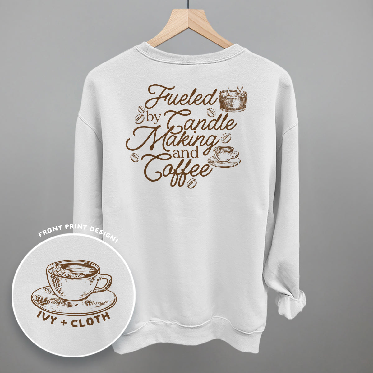 Fueled By Candle Making And Coffee (Back Print)