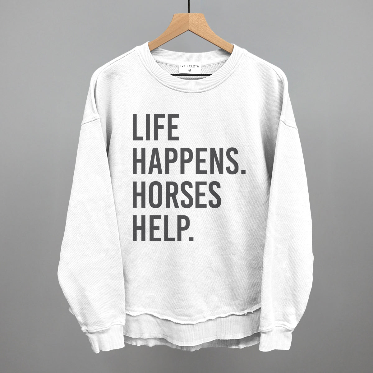 Life Happens Horses Help