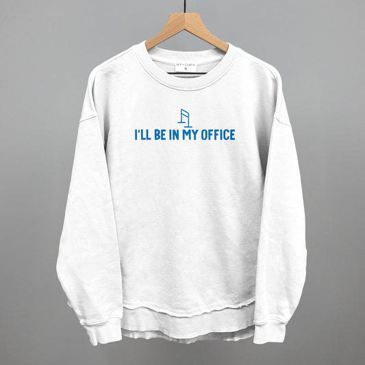I'll Be In My Office (Barre)