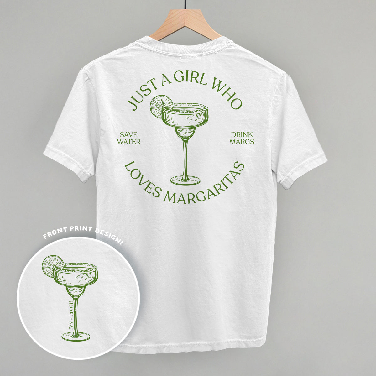 Just A Girl Who Loves Margaritas (Back Print)