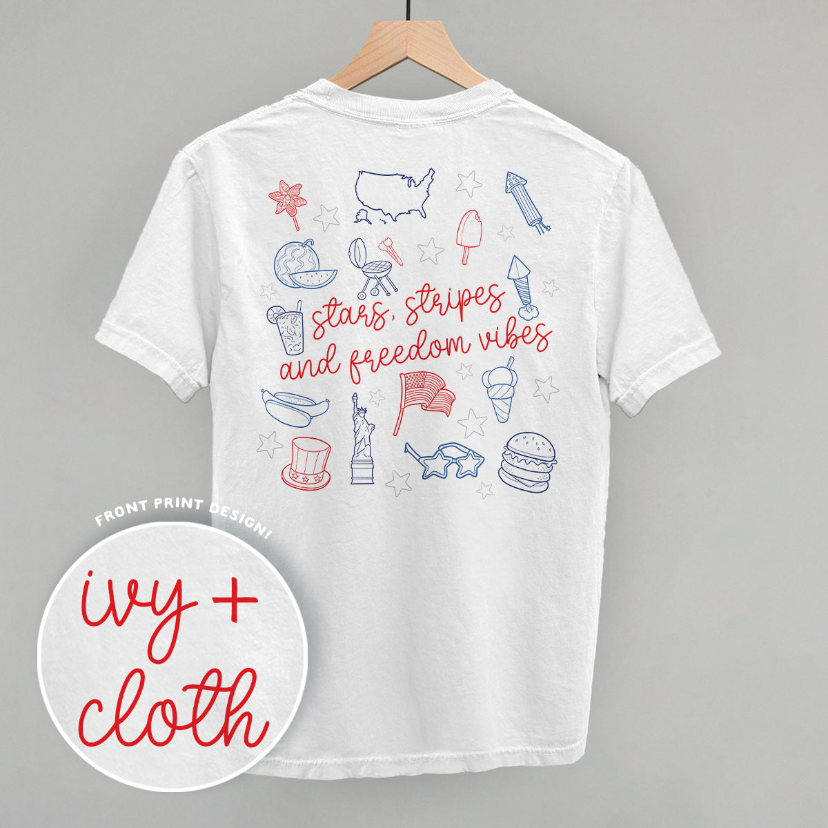 Stars, Stripes And Freedom Vibes (Back Print)