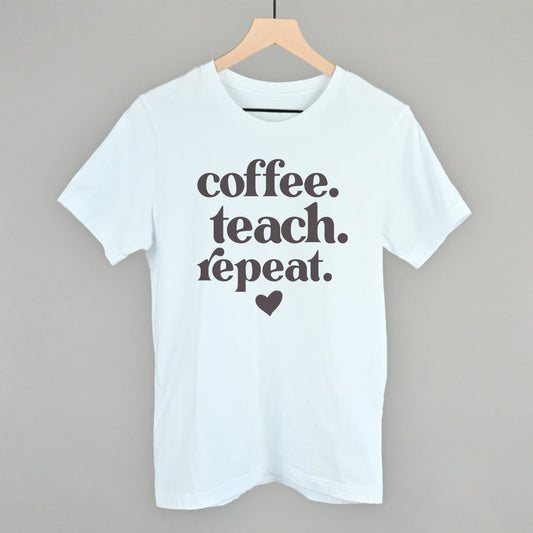Coffee Teach Repeat