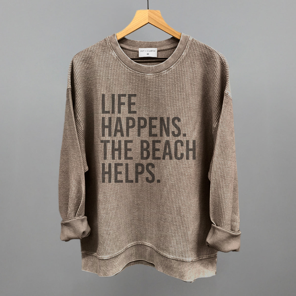 Life Happens. The Beach Helps.