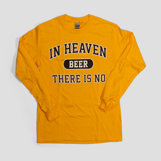 No Beer in Heaven LS T-Shirt