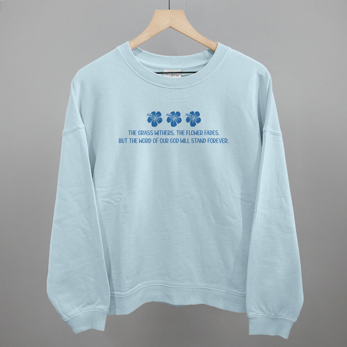 Word Of God Will Stand Forever (Blue)