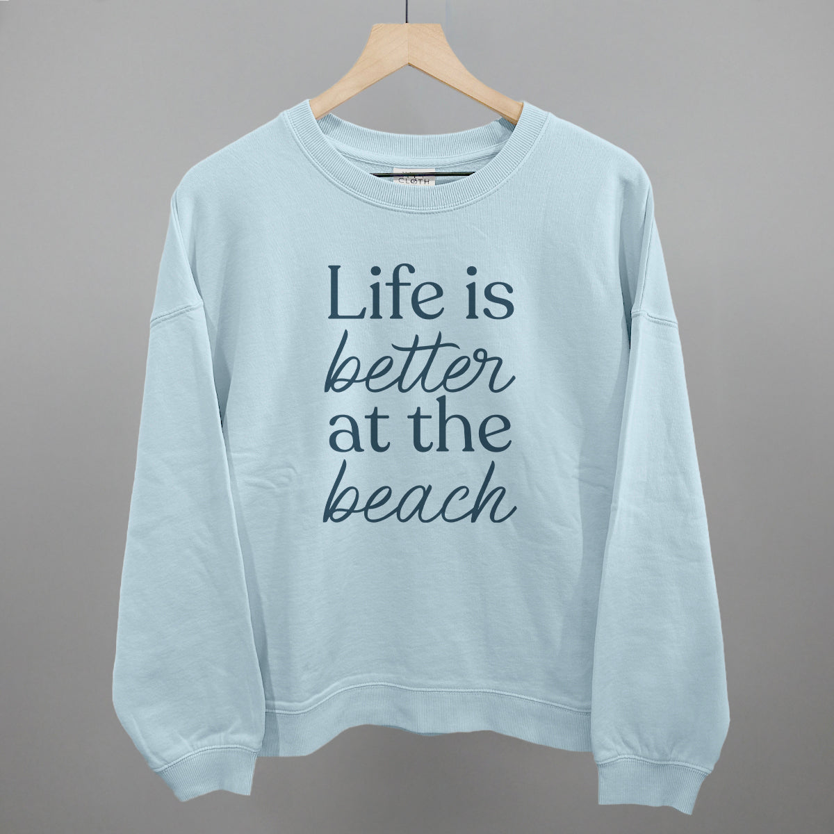 Life Is Better At The Beach