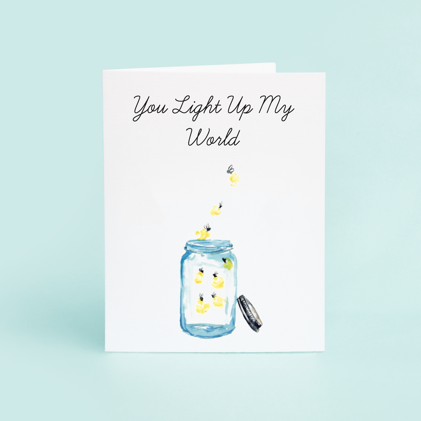 Lightning Bugs "You Light up My World"