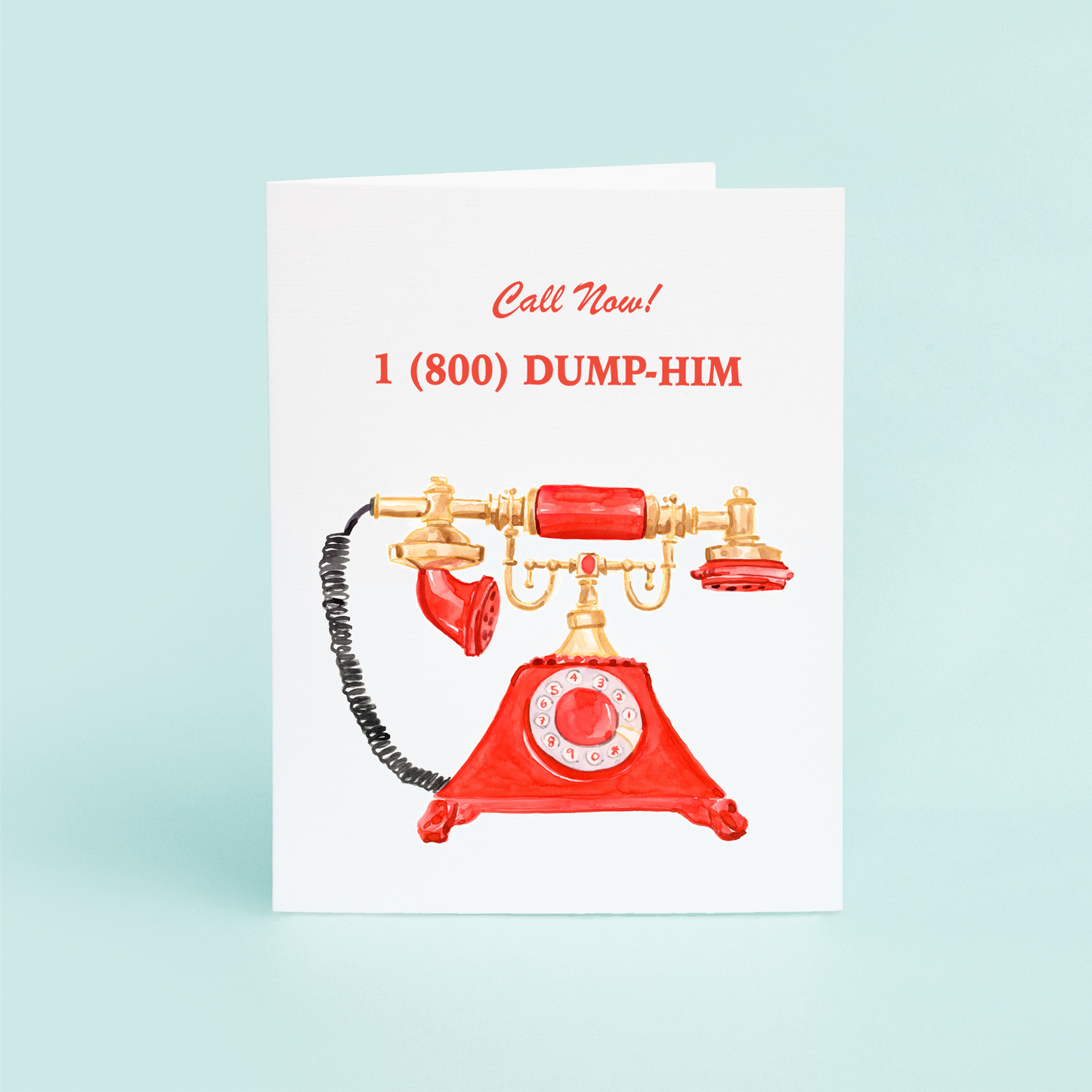 Telephone "Dump Him"