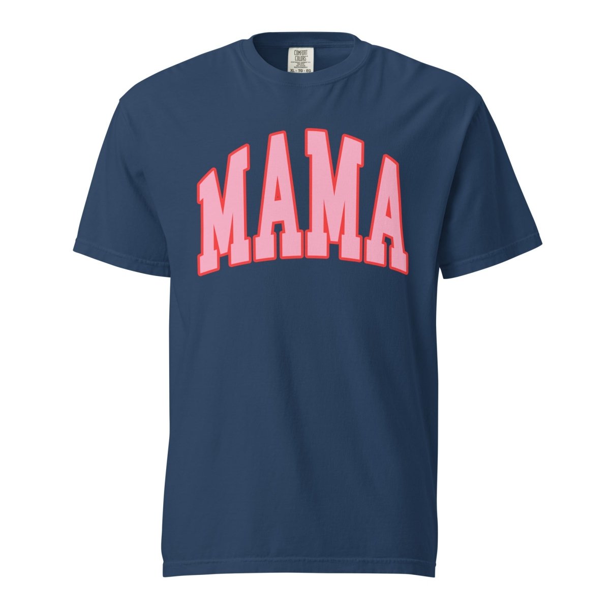 Pink Mama Comfort Color T-Shirt