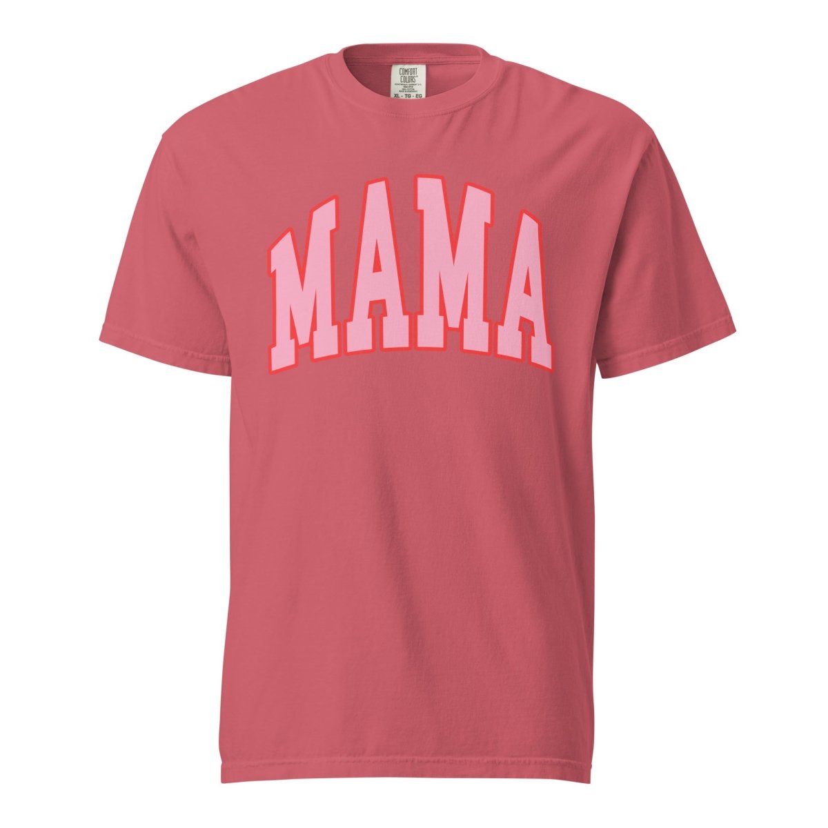 Pink Mama Comfort Color T-Shirt