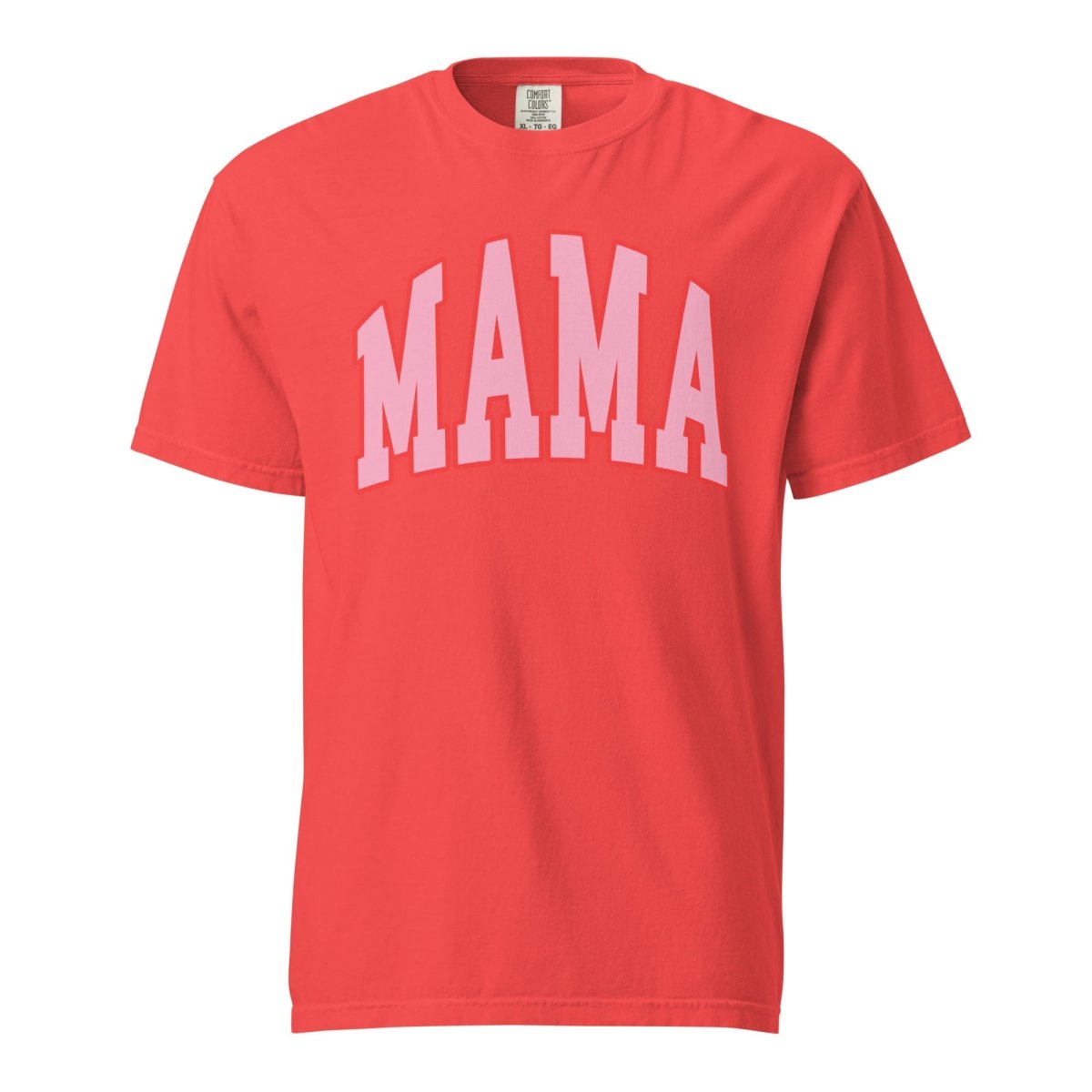 Pink Mama Comfort Color T-Shirt