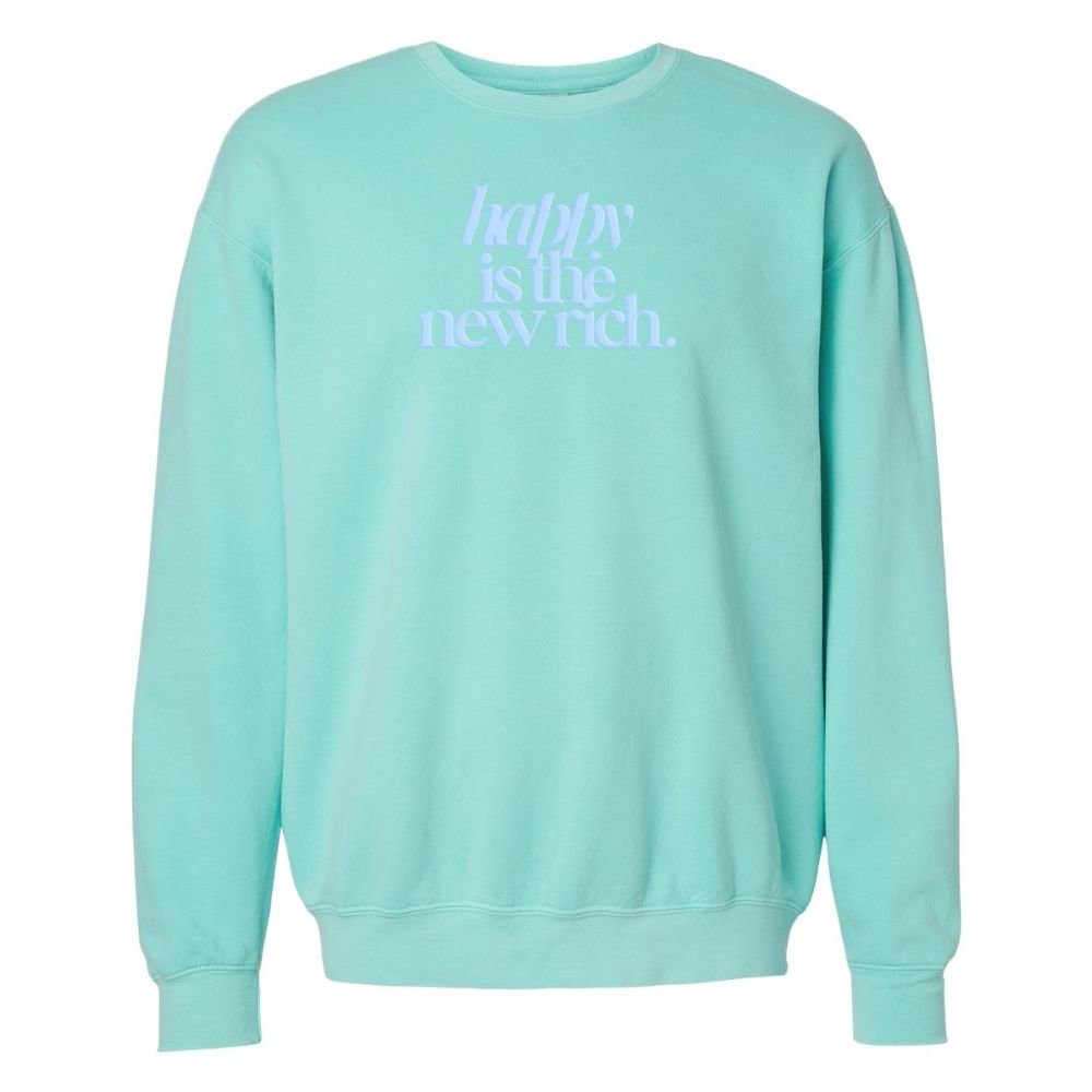 PUFF 'Happy Is The New Rich' Lightweight Sweatshirt
