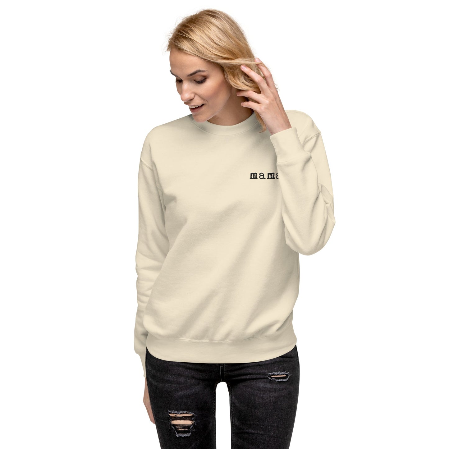 Mama. Embroidered |  Premium Adult Sweatshirt